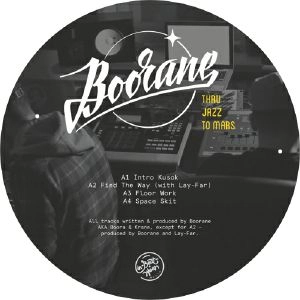 BOORANE / THRU JAZZ TO MARS EP