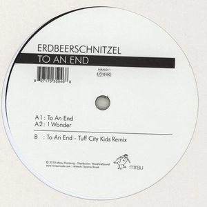 ERDBEERSCHNITZEL / TO AN END