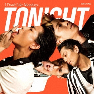I Don't Like Mondays. / TONIGHT