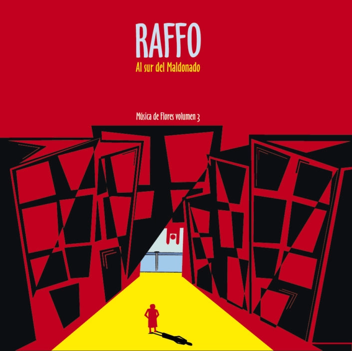JUAN "POLLO" RAFFO / フアン・ポジョ・ラッフォ / AL SUR DEL MALDONADO