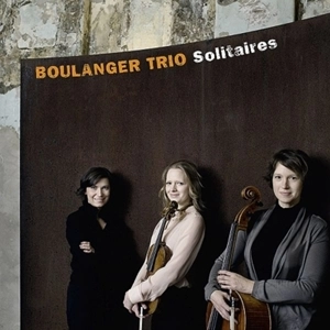 BOULANGER TRIO / ブーランジェ・トリオ / SOLITAIRES