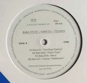 SAMO DJ, BABA STILTZ, TZUSING / SLICE OF HEAVEN