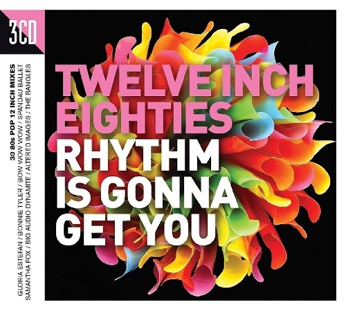 V.A. (TWELVE INCH EIGHTIES) / オムニバス / TWELVE INCH EIGHTIES: RHYTHM IS GONNA GET YOU