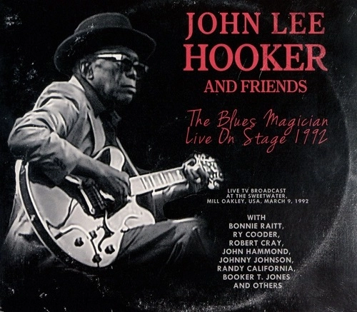 JOHN LEE HOOKER / ジョン・リー・フッカー / THE BLUES MAGICIAN: LIVE ON STAGE 1992 (DIGI)