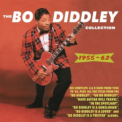 BO DIDDLEY / ボ・ディドリー / BO DIDDLEY COLLECTION 1955-62