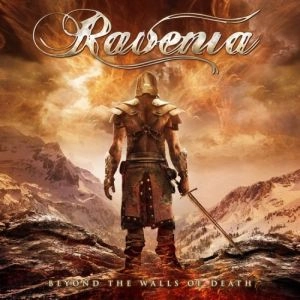 RAVENIA / BEYOND THE WALLS OF DEATH