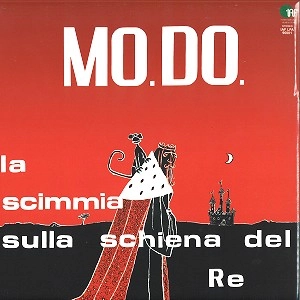 MO.DO. / LA SCIMMIA SULLA SCHIENA DEL RE