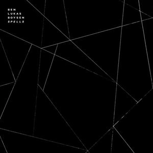 BEN LUKAS BOYSEN / SPELLS