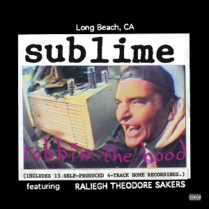SUBLIME / サブライム / ROBBIN' THE HOOD [2LP] (180 GRAM, REMASTERED, REMOVABLE 3D LENTICULAR COVER ART, GATEFOLD, LIMITED)