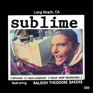SUBLIME / サブライム / ROBBIN' THE HOOD [2LP] (REMASTERED, GATEFOLD)