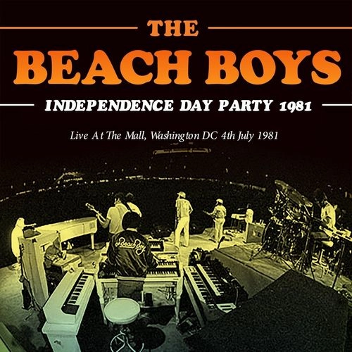 BEACH BOYS / ビーチ・ボーイズ / INDEPENDENCE DAY PARTY 1981