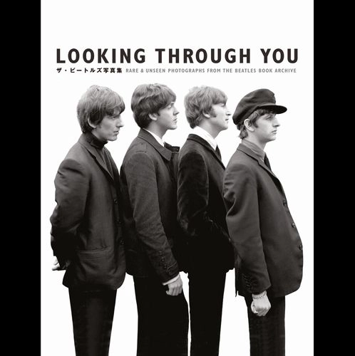 BEATLES / ビートルズ / LOOKING THROUGH YOU ザ･ビートルズ写真集