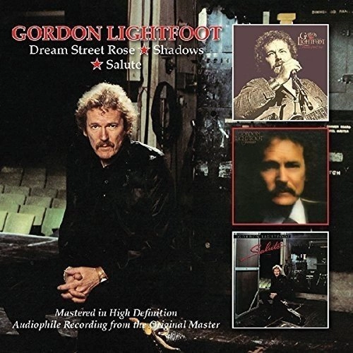 GORDON LIGHTFOOT / ゴードン・ライトフット / DREAM STREET ROSE/SHADOWS/SALUTE