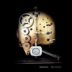 KARDA ESTRA / TIME AND STARS