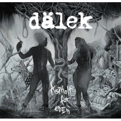 DALEK / ASPHALT FOR EDEN