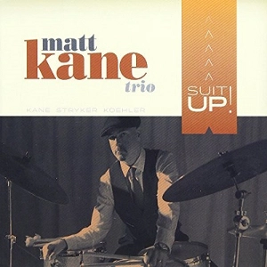 MATT KANE  / マット・ケイン / SUIT UP!