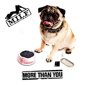 M.I.L.F. / MORE THAN YOU