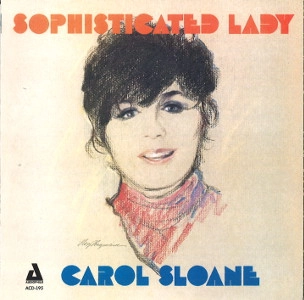 CAROL SLOANE / キャロル・スローン / Sophisticated Lady
