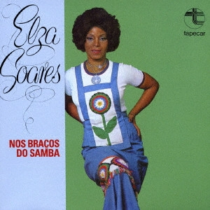 ELZA SOARES / エルザ・ソアレス / ノス・ブラソス・ド・サンバ