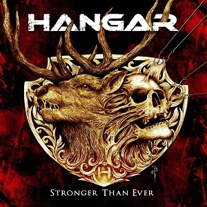 HANGAR / ハンガー / ストロンガー・ザン・エヴァー / STRONGER THAN EVER
