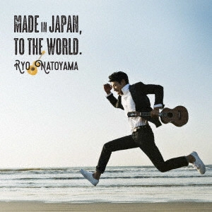 RYO NATOYAMA / 名渡山遼 / "Made in Japan,To the World."