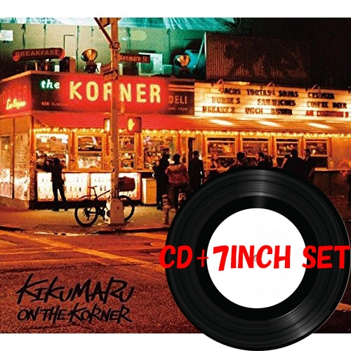 KIKUMARU / On The Korner★ディスクユニオン限定アナログ7inch付セット 