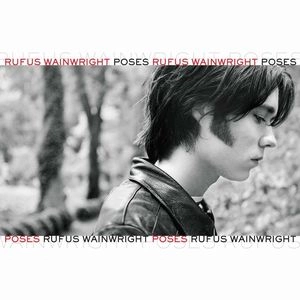RUFUS WAINWRIGHT / ルーファス・ウェインライト / POSES
