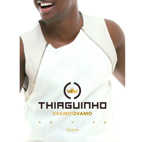 THIAGUINHO / チアギーニョ / #VAMOQVAMO - AO VIVO