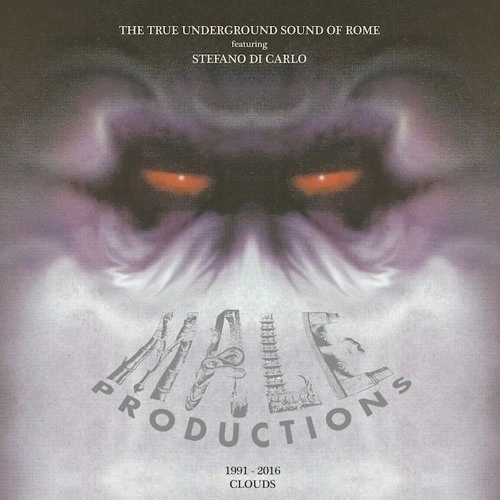 TRUE UNDERGROUND SOUND OF ROME / CLOUDS