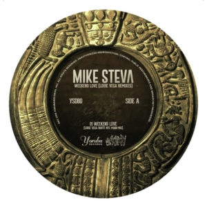 MIKE STEVA / WEEKEND LOVE (LOUIE VEGA REMIXES)