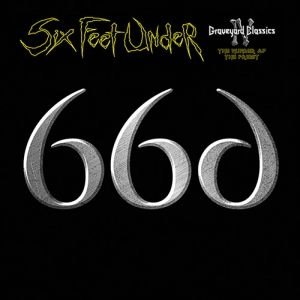 SIX FEET UNDER / シックス・フィート・アンダー / GRAVEYARD CLASSICS IV: THE NUMBER OF THE PRIEST<PAPERSLEEVE>