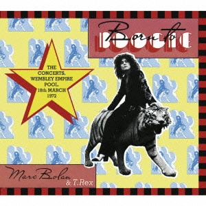 MARC BOLAN & T.REX / マーク・ボラン&T.レックス / "Born To Boogie - The Concerts, Wembley Empire Pool, 18th March 1972"