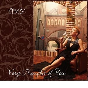 TIMY / ティー・アイ・エム・ワイ / ベリー・ソート・オブ・ユー / Very Thought of You