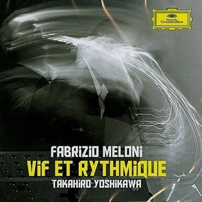 FABRIZIO MELONI / ファブリツィオ・メローニ / VIF ET RYTHMIQUE