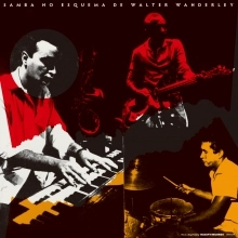WALTER WANDERLEY / ワルター・ワンダレイ / サンバ･ノ･エスキーマ･デ･ワルター･ワンダレイ / SAMBA NO ESQUIMA DE WALTER WANDERLEY