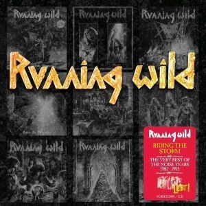 RUNNING WILD / ランニング・ワイルド / RIDING THE STORM-VERY BEST OF THE NOISE YEARS 1983-1995<DIGI>