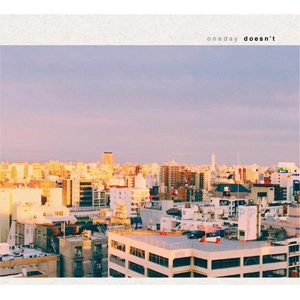 doesn't / oneday