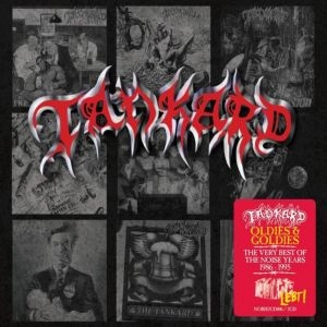 TANKARD / タンカード / OLDIES & GOLDIES-VERY BEST OF THE NOISE YEARS 1986-1995