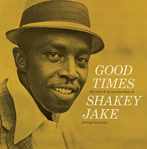 SHAKEY JAKE / シェイキー・ジェイク / GOOD TIMES