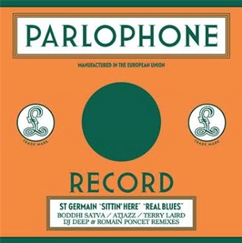 ST. GERMAIN / サン・ジェルマン / SITTIN' HERE / REAL BLUES (REMIXES)
