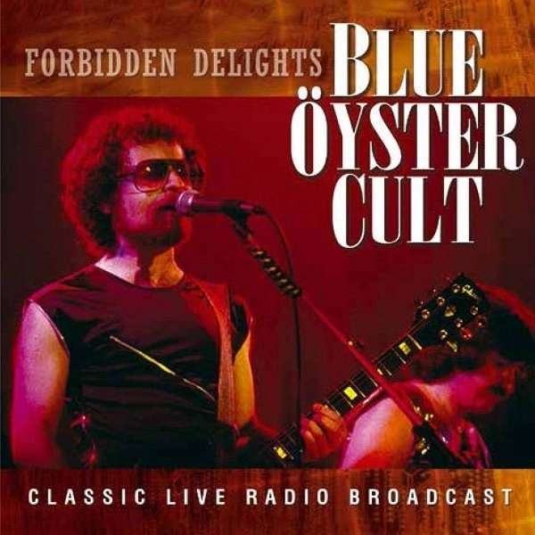BLUE OYSTER CULT / ブルー・オイスター・カルト / FORBIDDEN DELIGHTS