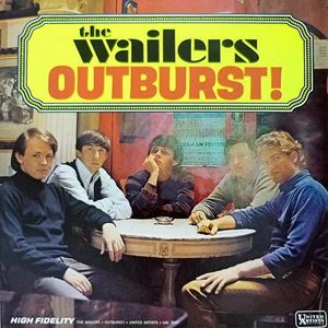 WAILERS (US ROCK) / ウェイラーズ (US ROCK) / OUTBURST!
