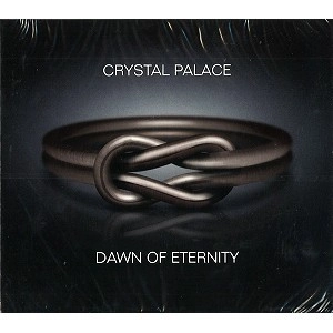 CRYSTAL PALACE / DAWN OF ETERNITY