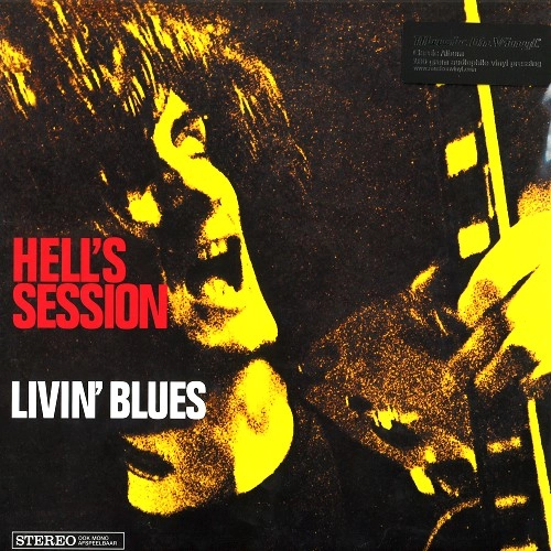 LIVIN' BLUES / HELL'S SESSION: 180G VINYL