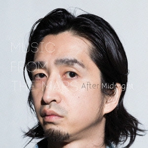 MUSIC FROM THE MARS / ミュージックフロムザマーズ / After Midnight