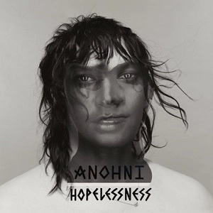 ANOHNI  / アノーニ / HOPELESSNESS（Swedish)