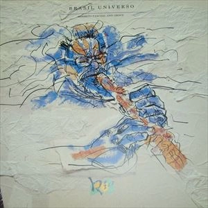 HERMETO PASCOAL / エルメート・パスコアル / BRASIL UNIVERSO
