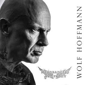 WOLF HOFFMANN / ウルフ・ホフマン / ヘッドバンガーズ･シンフォニー / HEADBANGERS SYMPHONY