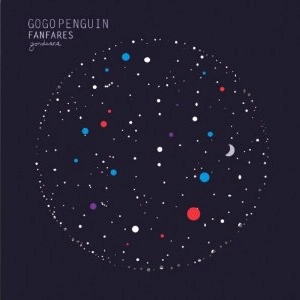 GOGO PENGUIN / ゴーゴー・ペンギン / FANFARES(LP)