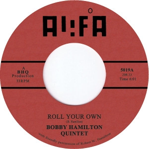 BOBBY HAMILTON / ボビー・ハミルトン / "Roll Your Own(7"")"